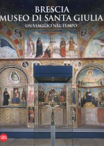 Brescia – museo di Santa Chiara – un viaggio nel tempo